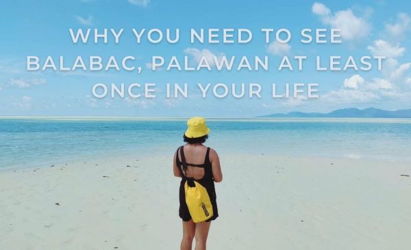 why you need to see balabac palawan at least once in your life