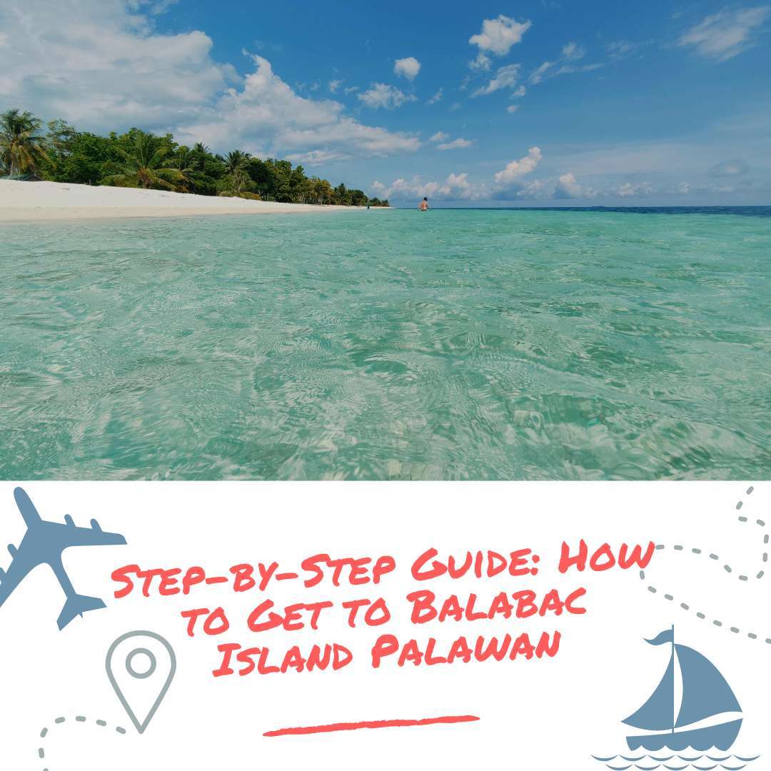 How to Go to Balabac, Palawan (The Real, Updated Guide from Someone Who’s Been There)